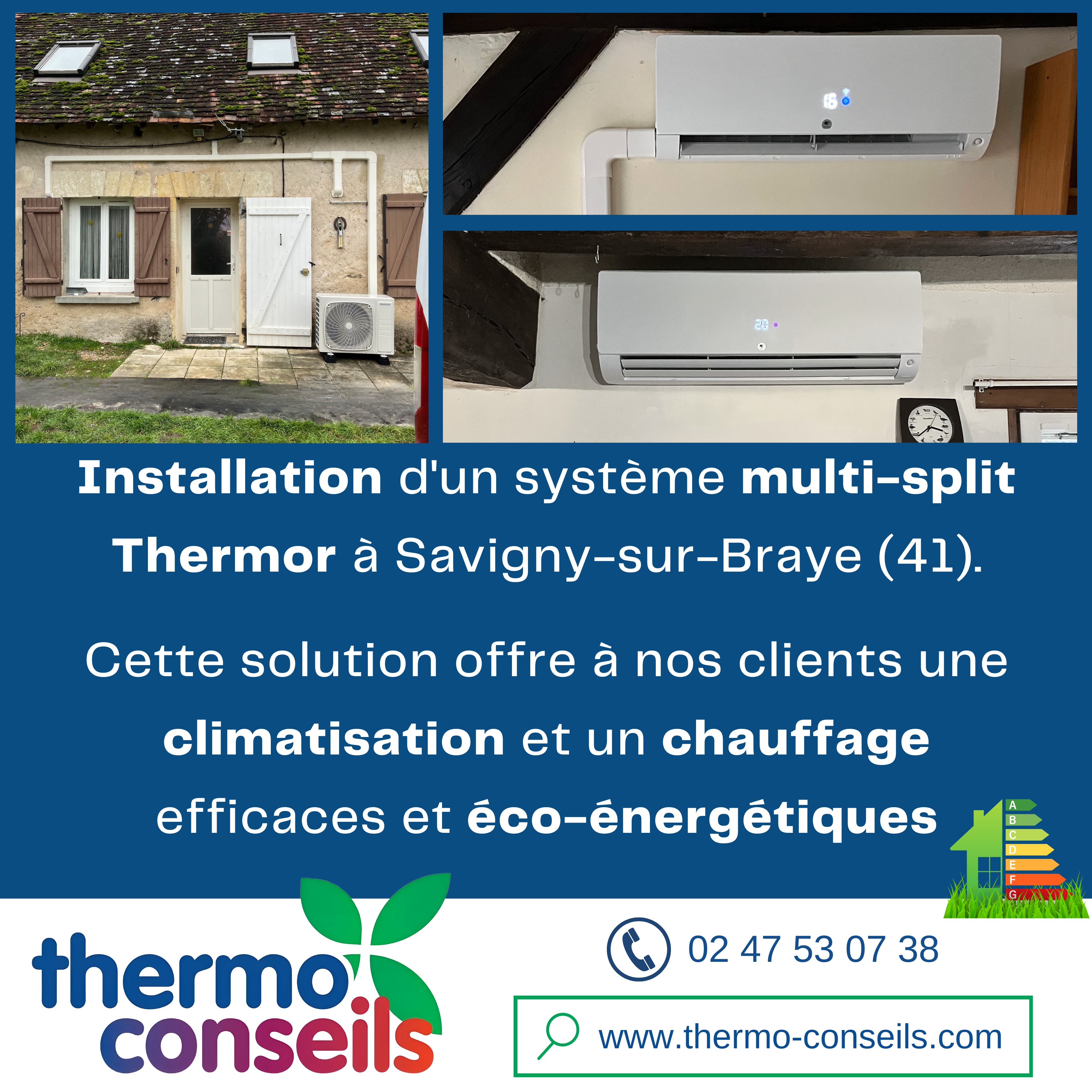 Installation d'un système multi-split Thermor à Savigny-sur-Braye dans le Loir-et-Cher (41)